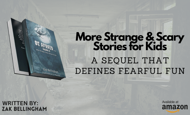 More Strange & Scary Stories for Kids” – A Sequel that Defines Fearful Fun