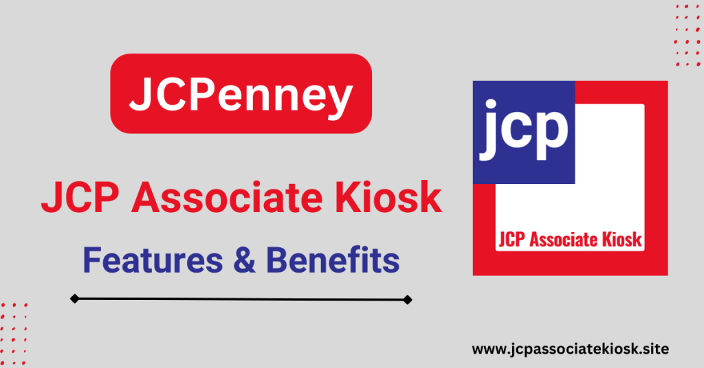 Unleashing Success: Maximizing the Potential of the JCPenney Associate Kiosk