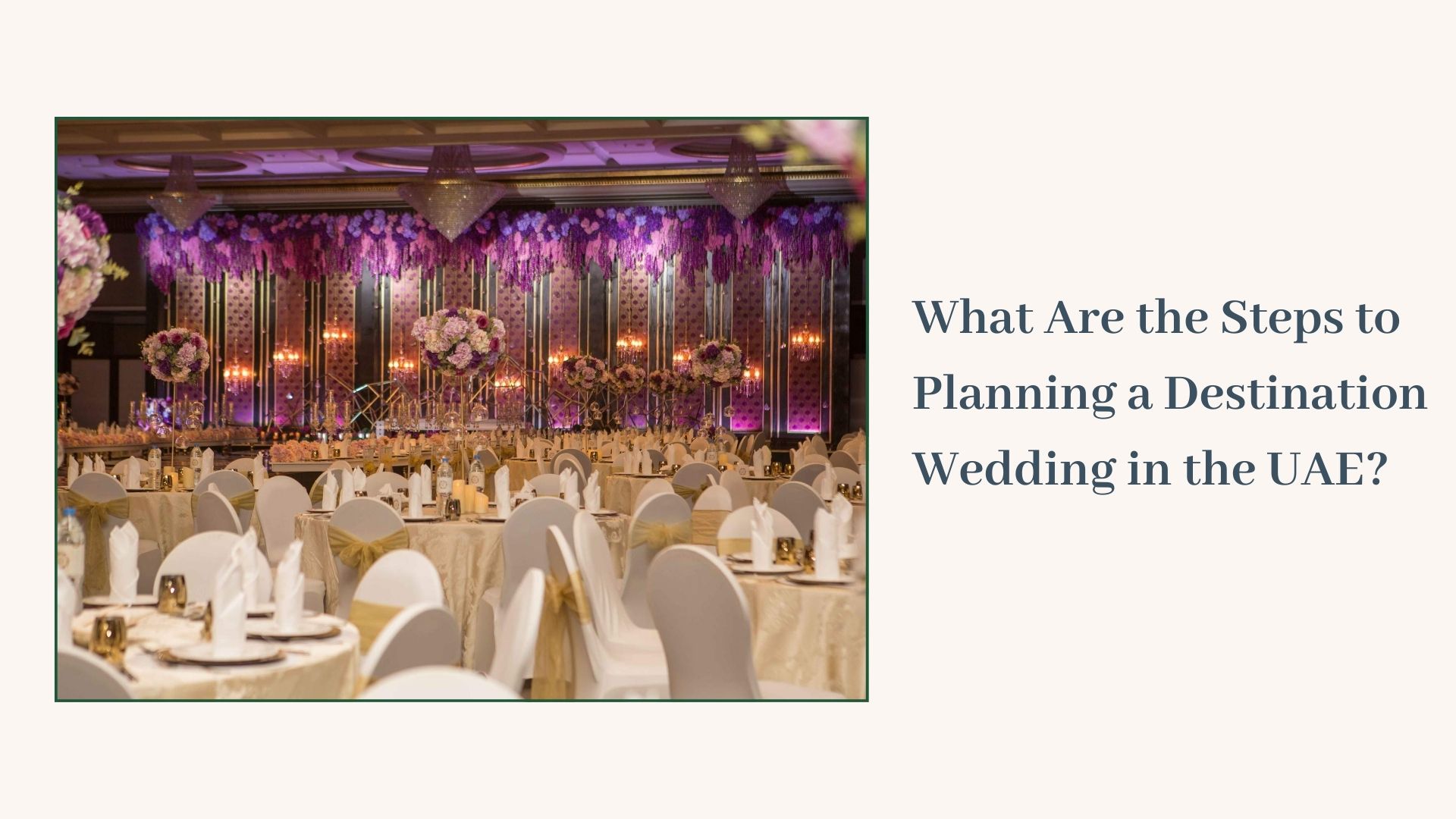 What Are the Steps to Planning a Destination Wedding in the UAE?