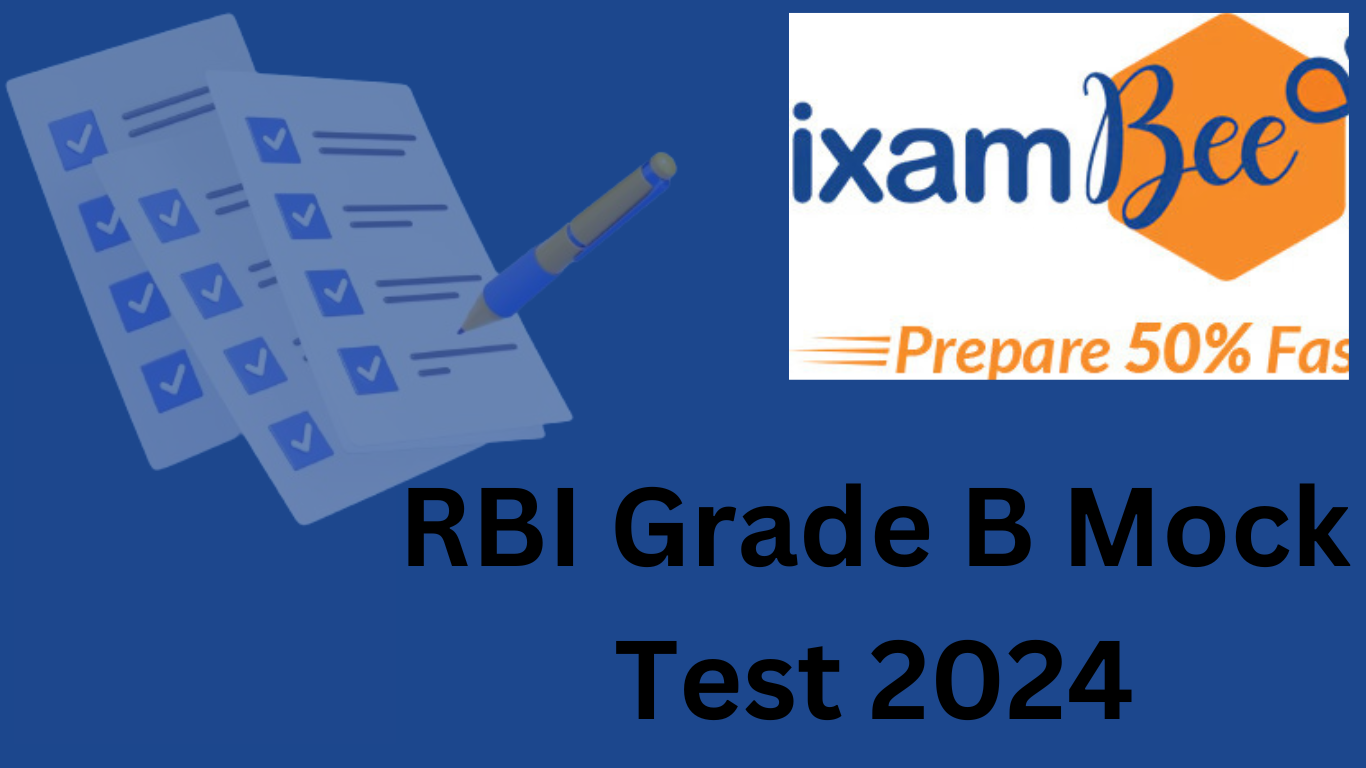 Importance of Mock Tests in RBI Grade B Exam Preparation: How to Use Them Effectively