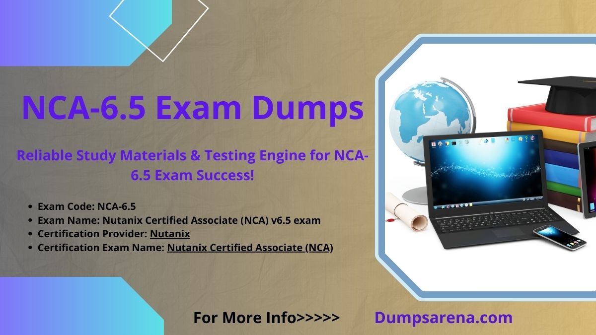 Top Tips for Passing Nutanix Certified NCA v6.5 Exam