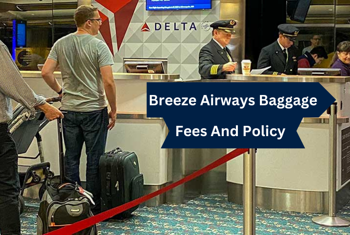 Breeze Airways Baggage Fees and Policy: What You Need to Know