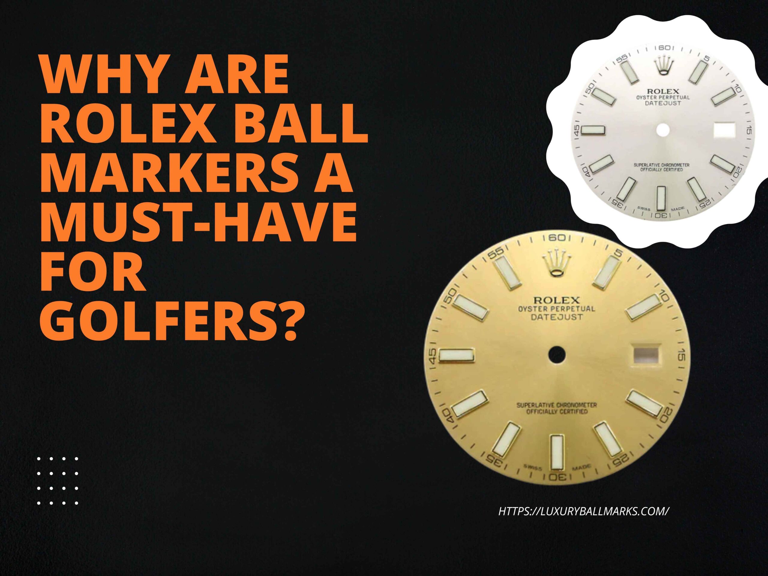 Why are Rolex Ball Markers a Must-Have for Golfers?