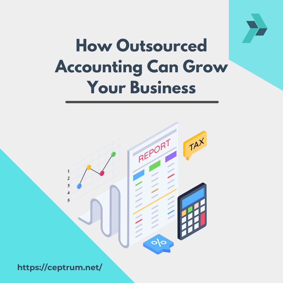 How Outsourced Accounting Can Grow Your Business