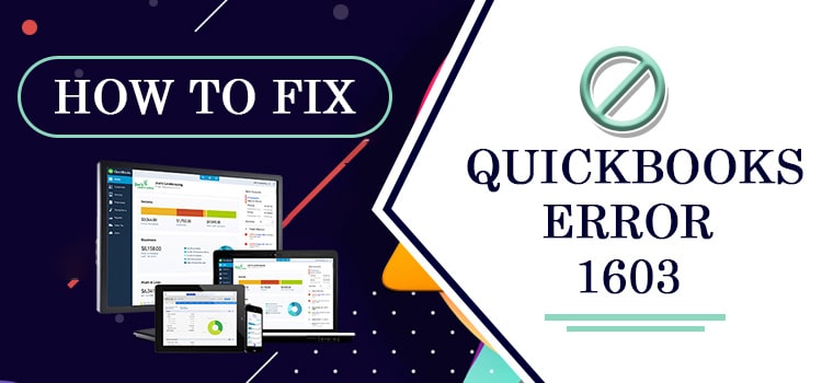 QuickBooks Error 1603: How to Fix