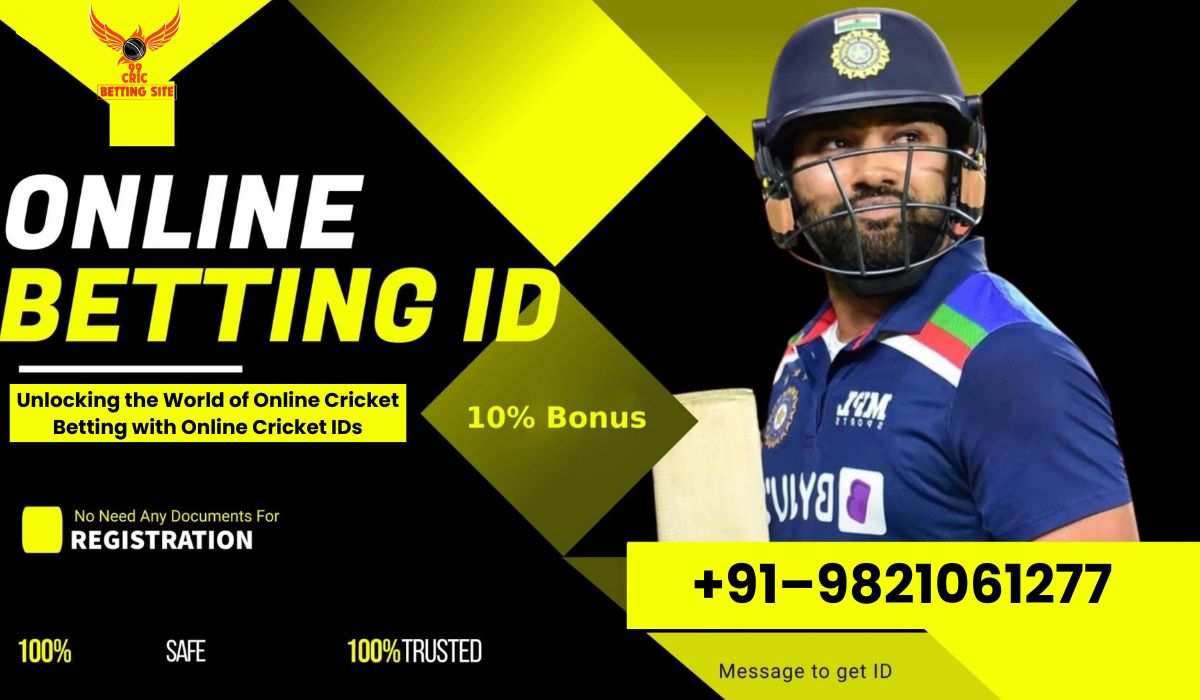 Unlocking the World of Online Cricket Betting with Online Cricket IDs
