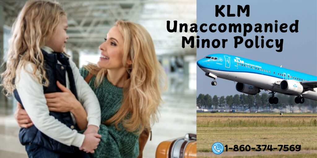 What are the rules for KLM Unaccompanied Minor Policy?
