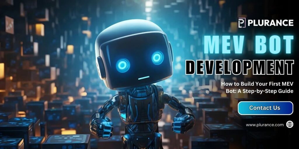 How to Build Your First MEV Bot: A Step-by-Step Guide