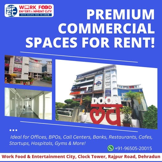 Key Factors to Consider When Looking for Commercial Space for Rent in Dehradun