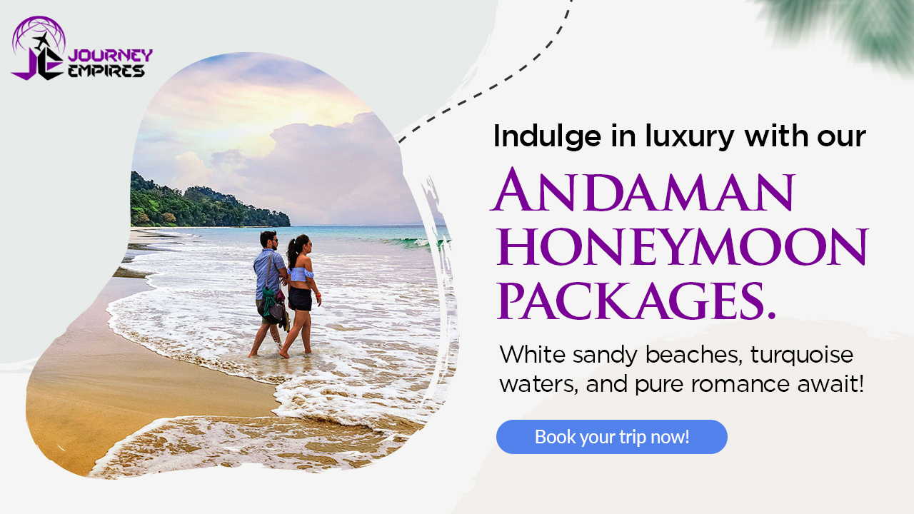 Honeymoon Package for Andaman – Celebrate Your Love in Style