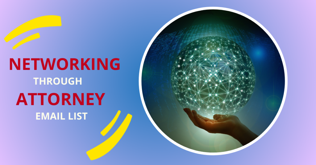 The Importance of an Attorney Email List for Legal Marketing and Networking