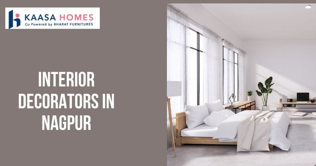 Kaasa Homes: The Leading Interior Decorators in Nagpur