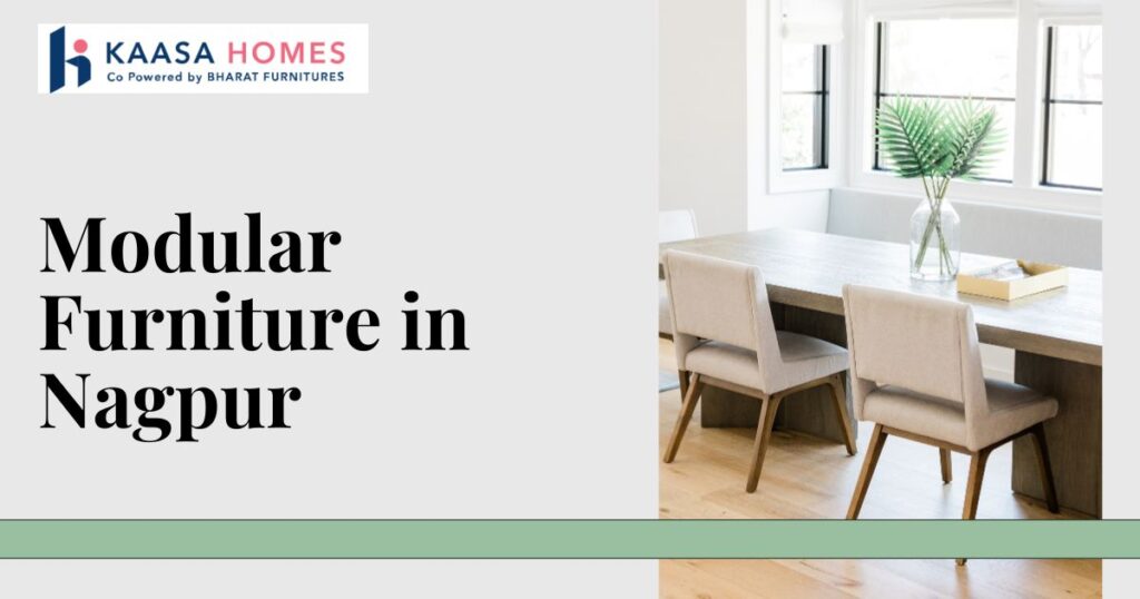 Kaasa Homes’ Unique Modular Furniture in Nagpur