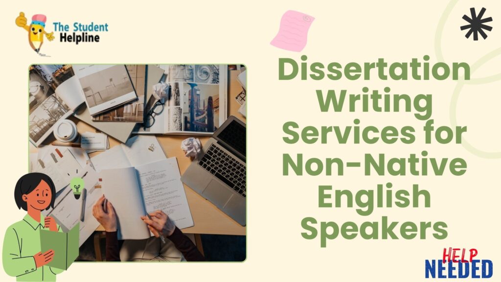 Dissertation Writing Services for Non-Native English Speakers