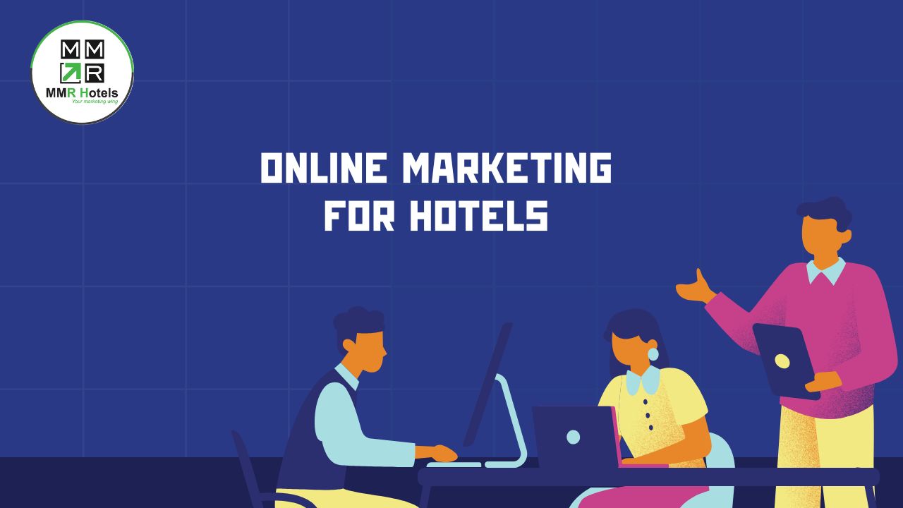 Maximize Potential with Online Marketing for Hotels