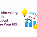 Top PPC Marketing Agency in Ahmedabad: Drive Instant Results and Maximize ROI