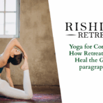 Yoga for Constipation: How Retreat Practices Heal the Gut