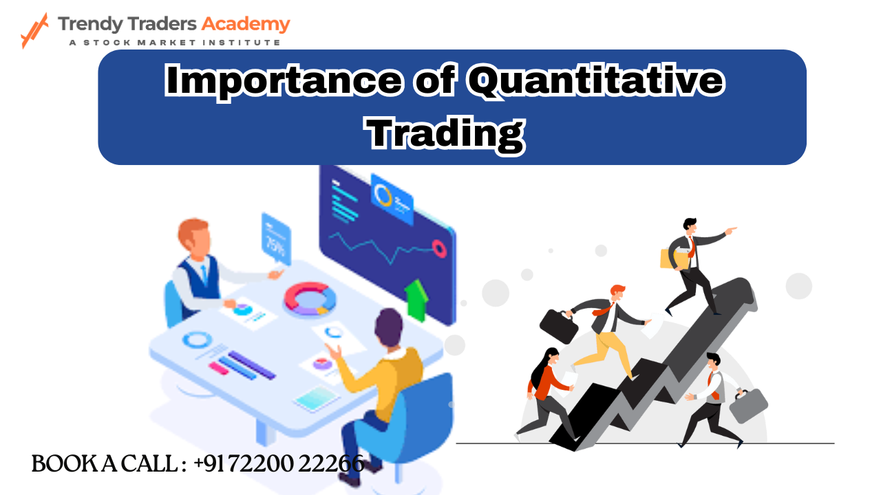 Why Quantitative Trading Matters in Today’s Market