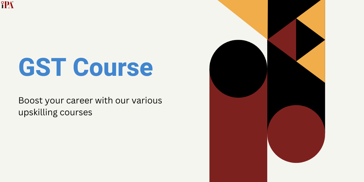 Learn GST Course – Upgrade Your Taxation Skills