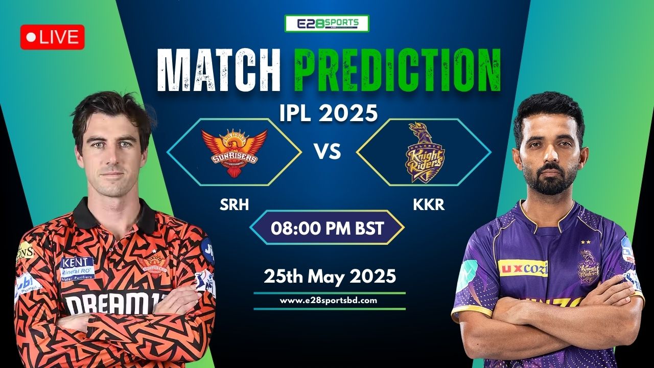 SRH vs KKR Match Prediction By E2bet: 68th T20 Match, IPL 2025