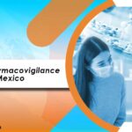 Exploring Pharmacovigilance Processes in Mexico