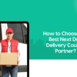 How to Choose the Best Next Day Delivery Courier Partner