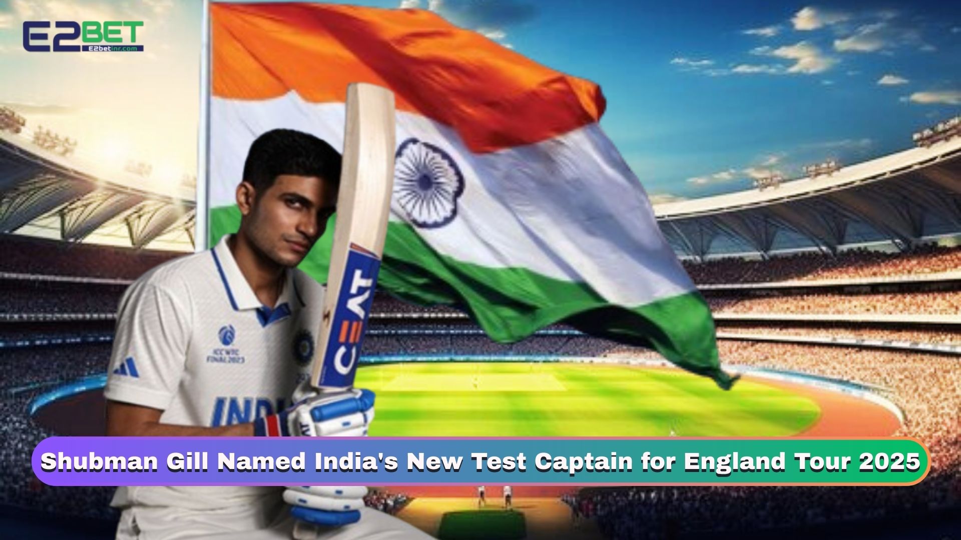 Shubman Gill Named India’s New Test Captain for England Tour 2025