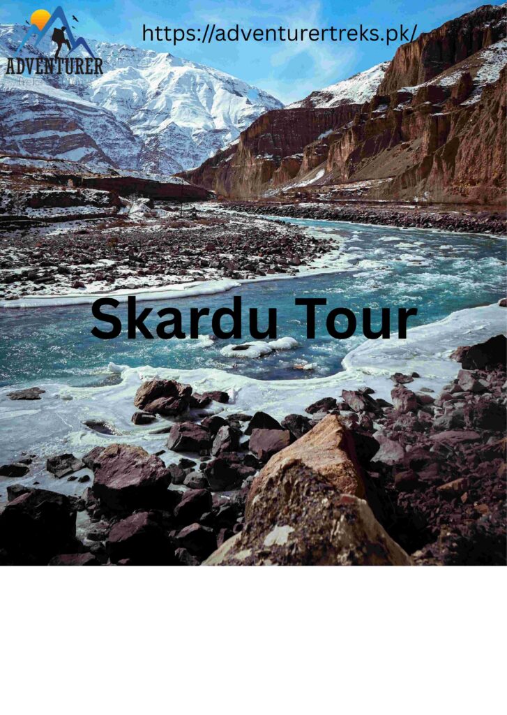 Discover the Magic – Your Ultimate Guide from Lahore to Skardu Tour