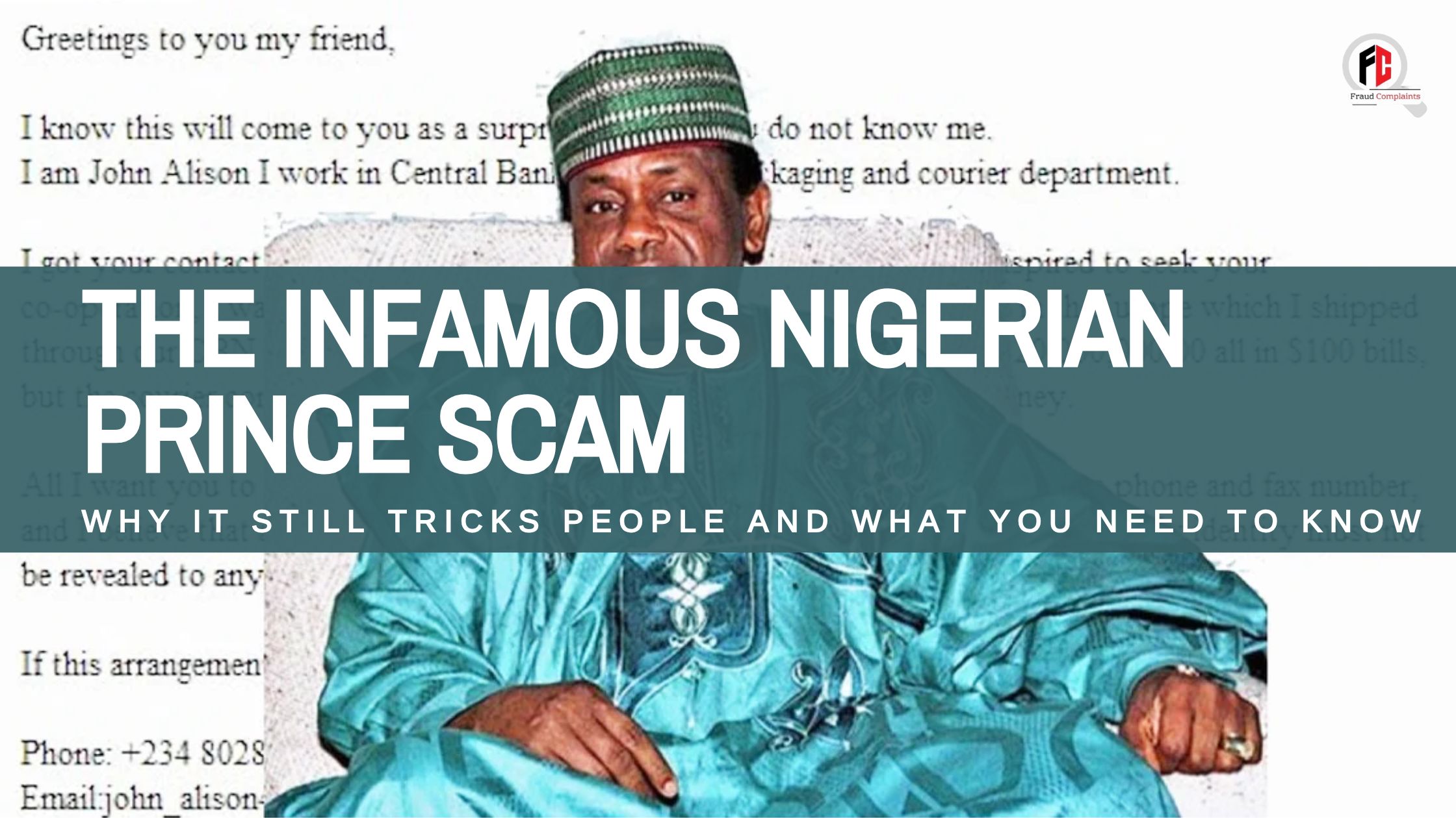 The Infamous Nigerian Prince Scam: Why It Still Tricks People and What You Need to Know