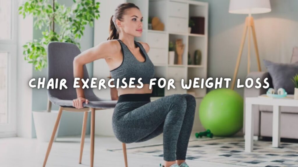 Sit Down, Slim Down: Your Guide to Chair Exercises for Weight Loss