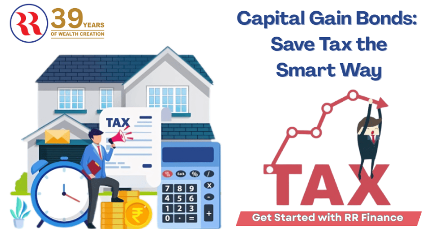 Capital Gain Bonds In Depth Step BY Step Guide
