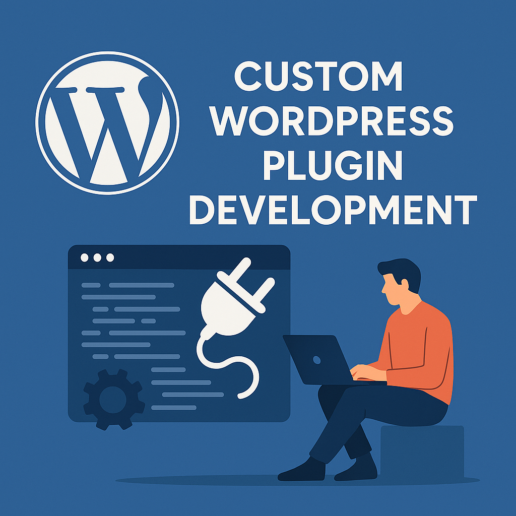 Why Custom WordPress Plugin Development Is Key to Building Smarter Websites