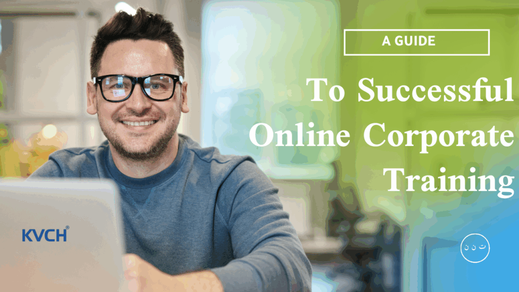 A Guide to Successful Online Corporate Training Programs